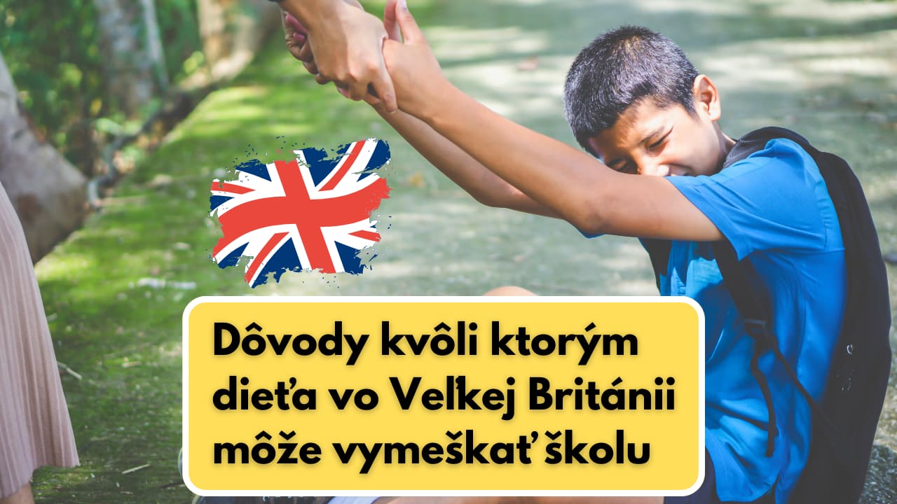 Dôvody-kvôli-ktorým-dieťa-môže-vo-Veľkej-Británii-vymeškať-školu